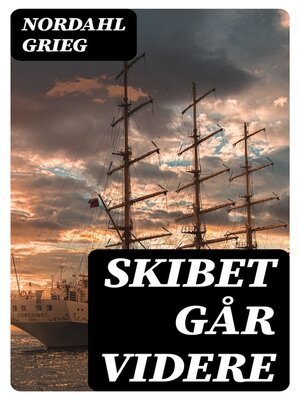 cover image of Skibet går videre